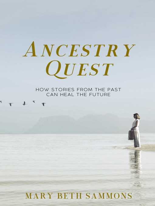 Title details for Ancestry Quest by Mary Beth Sammons - Available